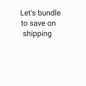 Let's bundle to save on shipping